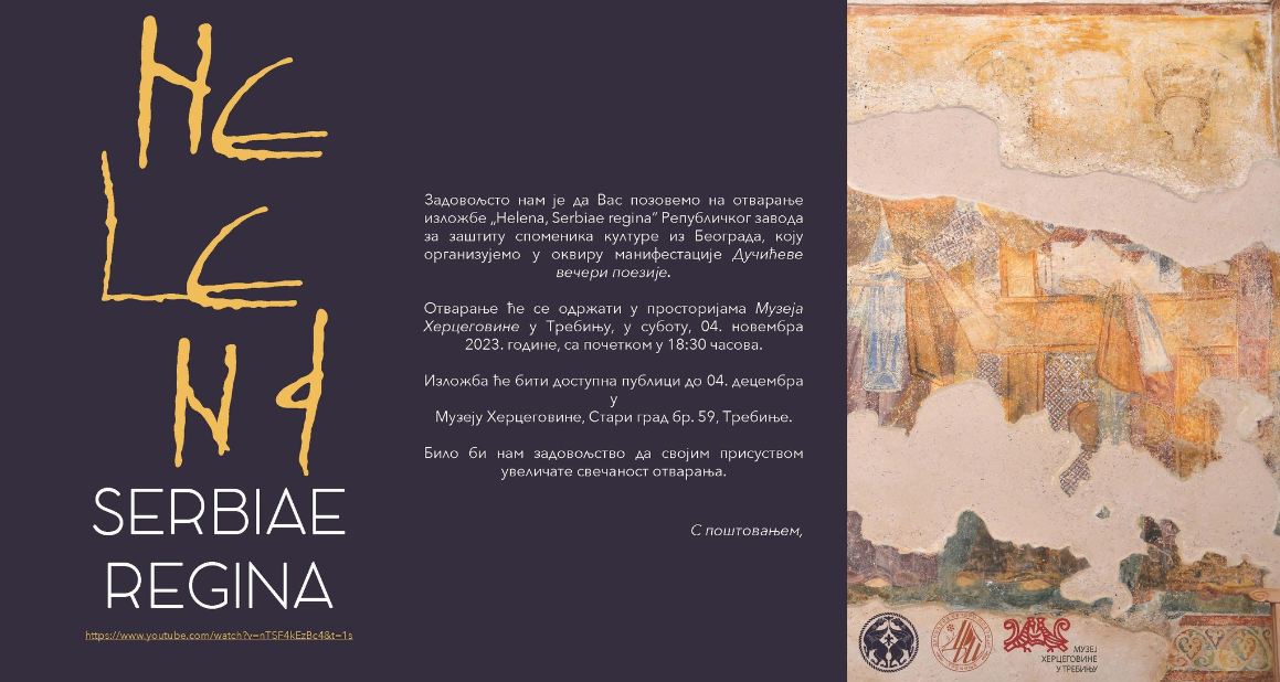 Плакат за изложбу „Helena, serbiae regina“ у Музеју Херцеговине у Требињу. Фотографија је преузета са фејсбук странице Музеја Херцеговине у Требињу.